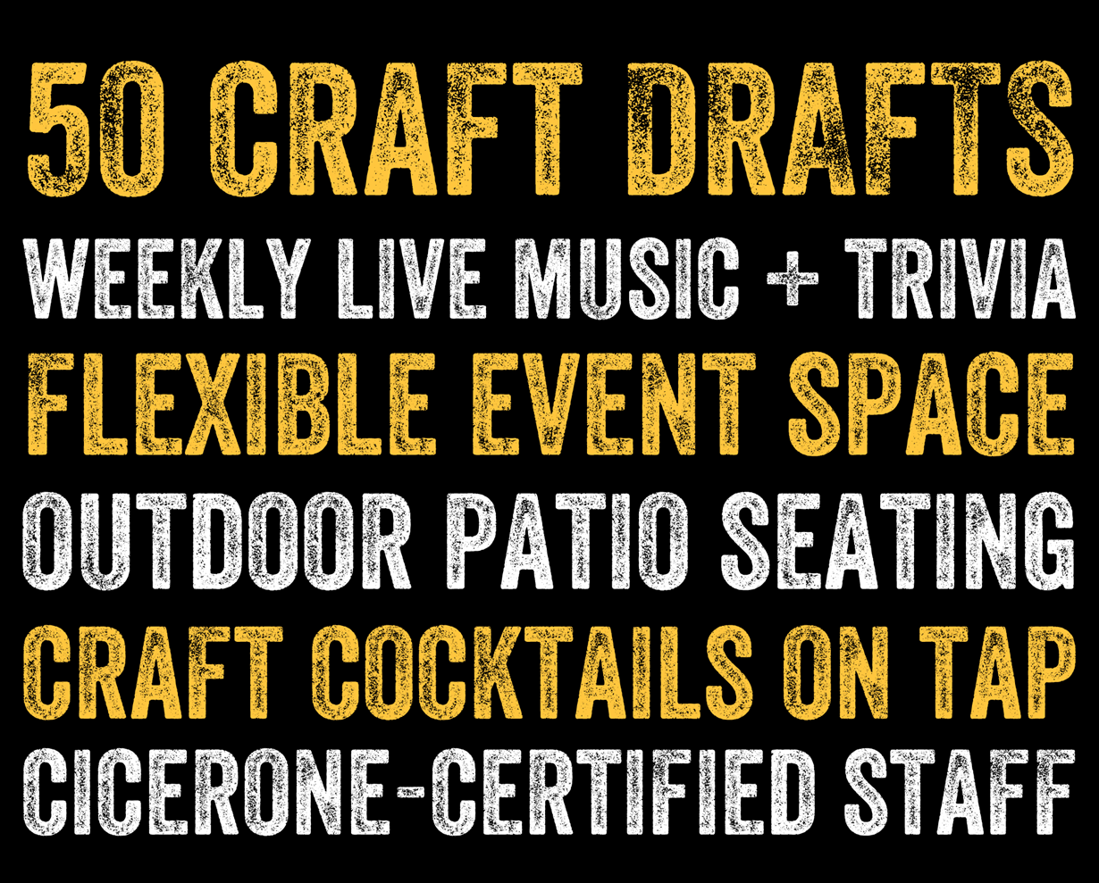 50 craft drafts weekly live music trivia flexible event space outdoor patio seating craft cocktails on tap cicerone staff